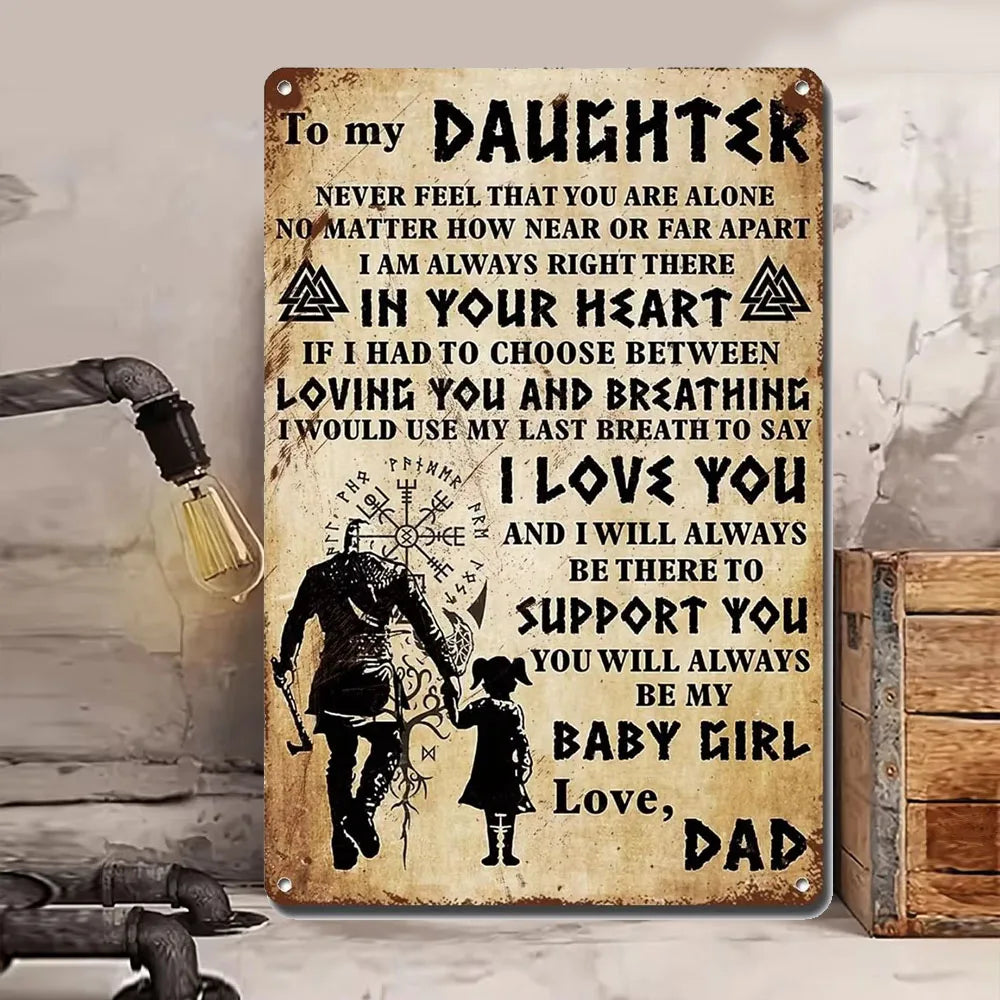 1pc  Metal Sign Vikings Give My Daughter Love Dad Dad and Daughter Garage Metal Sign