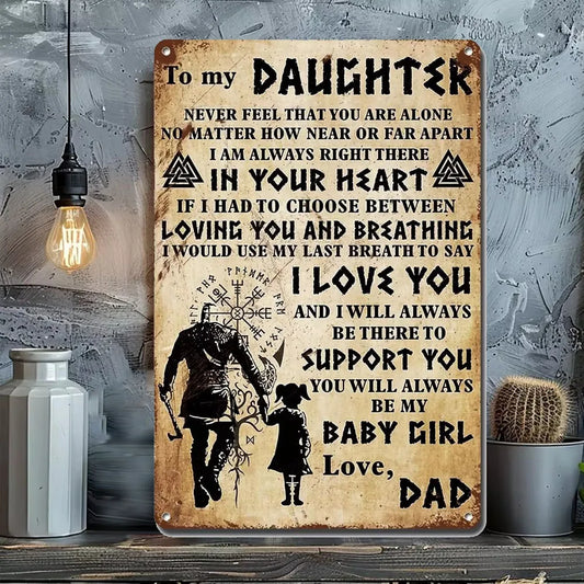 1pc  Metal Sign Vikings Give My Daughter Love Dad Dad and Daughter Garage Metal Sign